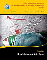 Jaishankar, K., & Ronel, N. (Eds.) (2013). Proceedings of the Second International Conference of the South Asian Society of Criminology and Victimology (SASCV). Tirunelveli: SASCV and Department of Criminology and Criminal Justice, Manonmaniam Sundaranar University. ISBN 978-81-906687-5-0.